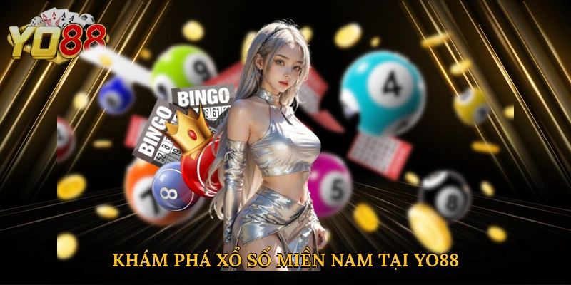 Khám phá xổ số miền nam tại Yo88 ngay hôm nay