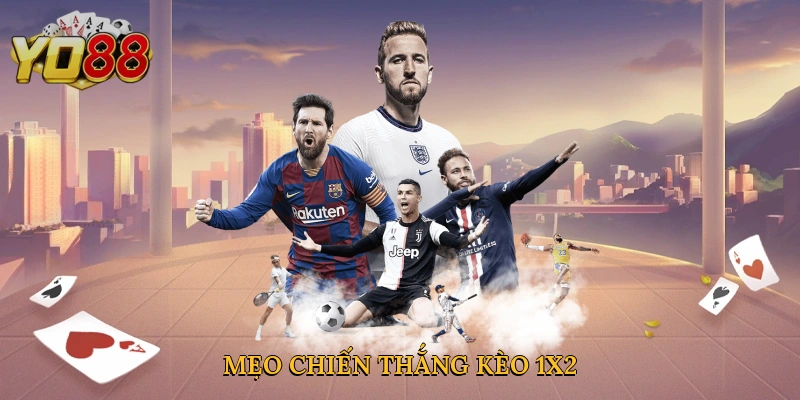 Mẹo chiến thắng kèo 1x2