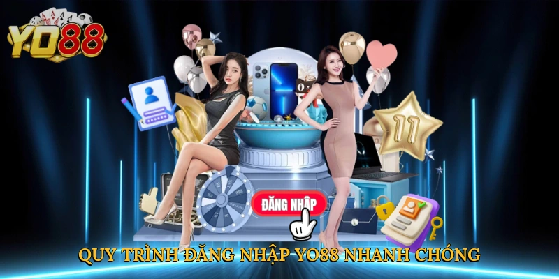 Quy trình đăng nhập Yo88 nhanh chóng và tiện lợi
