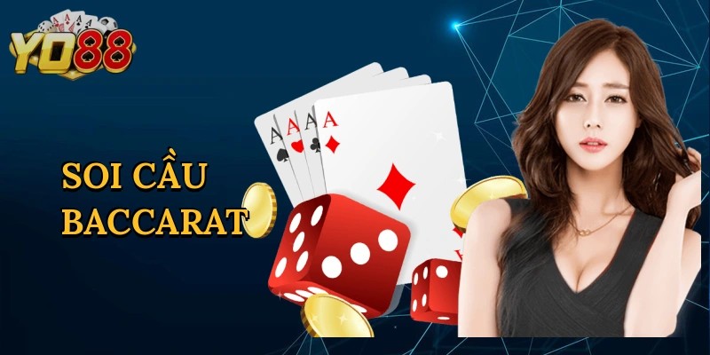 Soi Cầu Baccarat
