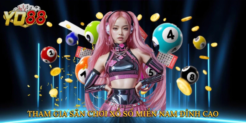 Tham gia sân chơi xổ số miền nam đỉnh cao tại Yo88