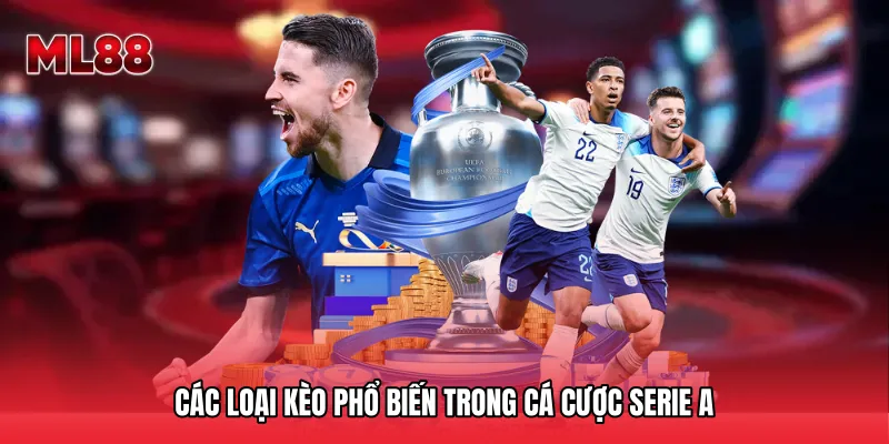 Các loại kèo phổ biến trong Cá cược Serie A